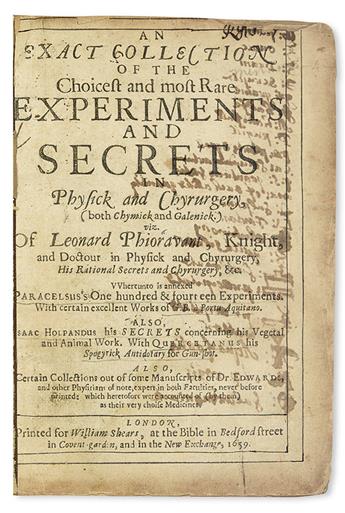 FIORAVANTI, LEONARDO; et al. An Exact Collection of the Choicest and most Rare Experiments and Secrets in Physick and Chyrurgery. 1659